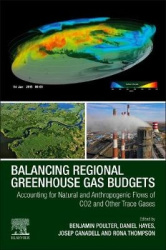 Balancing Greenhouse Gas Budgets - Accounting for Natural and Anthropogenic Flows of CO2 and other Trace Gases