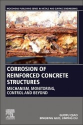 Corrosion of Reinforced Concrete Structures - Mechanism, Monitoring, Control and Beyond