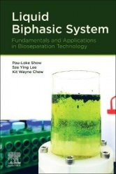 Liquid Biphasic System - Fundamentals and Applications in Bioseparation Technology