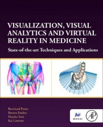 Visualization, Visual Analytics and Virtual Reality in Medicine - State-of-the-art Techniques and Applications