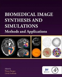Biomedical Image Synthesis and Simulation - Methods and Applications