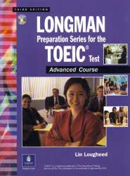 Longman Preparation Series for the TOEIC® Test: Advanced Course, with Answer Key and Tapescript