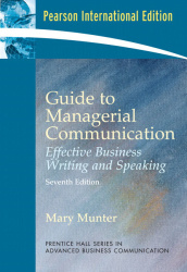 Guide to Managerial Communication (Guide to Business Communication Series)