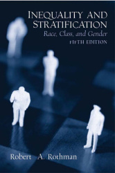 Inequality and Stratification - Race, Class, and Gender