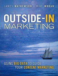 Outside-In Marketing - Using Big Data to Guide your Content Marketing