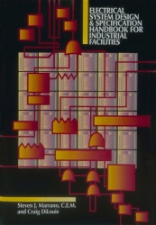 Electrical System Design and Specification Handbook for Industrial Facilities