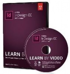 Adobe InDesign CC Learn by Video (2015 release)