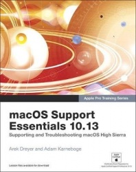 macOS Support Essentials 10.13 - Apple Pro Training Series