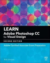 Learn Adobe Photoshop CC for Visual Communication -  Adobe Certified Associate Exam Preparation