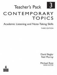 Contemporary Topics 3 -  Academic Listening and Note-Taking Skills, Teacher's Pack