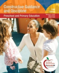 Constructive Guidance and Discipline: Preschool and Primary Education [With Access Code]