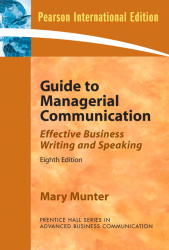 Guide to Managerial Communication (Guide to Business Communication Series)