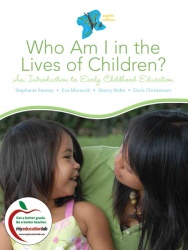 Who Am I in the Lives of Children? An Introduction to Early Childhood Education