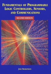 Fundamentals of Programmable Logic Controllers, Sensors, and Communications