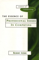 Essence of Professional Issues in Computing