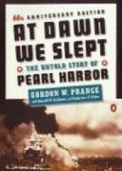 At Dawn We Slept - The Untold Story of Pearl Harbor; Revised Edition