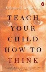 Teach Your Child How to Think