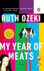 My Year of Meats - A Novel