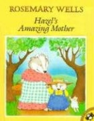 Hazel's Amazing Mother