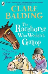 The Racehorse Who Wouldn''t Gallop