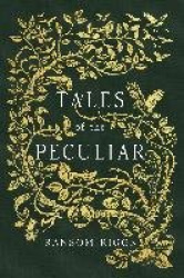 Tales of the Peculiar