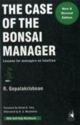 The Case of the Bonsai Manager - Lessons for Managers on Intuition