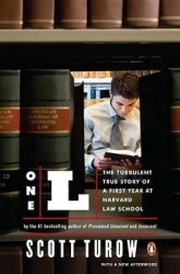 One L - The Turbulent True Story of a First Year at Harvard Law School