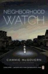 Neighborhood Watch - A Novel