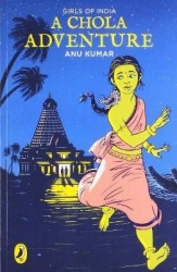 A Chola Adventure - Girls Of India