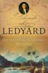 Ledyard: In Search of the First American Explorer