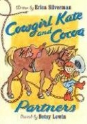 Cowgirl Kate and Cocoa: Partners