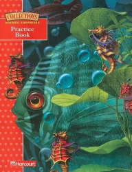 Harcourt School Publishers Collections - Practice Book Grade 3/1
