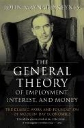 The General Theory of Employment, Interest, and Money