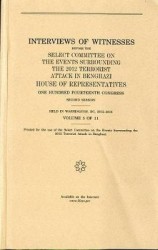 Interviews of Witnesses Before the Select Committee on the Events Surrounding the 2012 Terrorist Attack in Benghazi, Volume 5