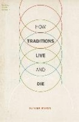 How Traditions Live and Die