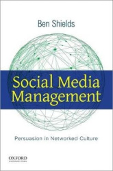 Social Media Management - Persuasion in Networked Culture