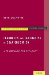 Languages and Languaging in Deaf Education - A Framework for Pedagogy