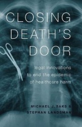 Closing Death's Door - Legal Innovations to End the Epidemic of Healthcare Harm