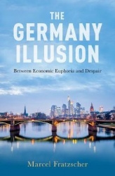 The Germany Illusion - Between Economic Euphoria and Despair