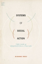 Systems of Social Action - The Case of Requesting in Italian