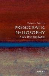 Presocratic Philosophy - A Very Short Introduction