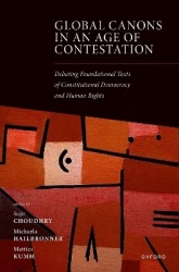 Global Canons in an Age of Contestation - Debating Foundational Texts of Constitutional Democracy and Human Rights