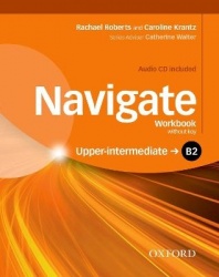 Navigate: B2 Upper-Intermediate: Workbook with CD (without key)