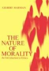 The Nature of Morality - An Introduction to Ethics