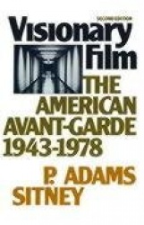 Visionary Film - The American Avant-Garde