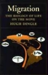 Migration - The Biology of Life on the Move