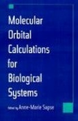 Molecular Orbital Calculations for Biological Systems