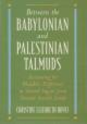 Between the Babylonian and Palestinian Talmuds - Accounting for Halakhic Difference in Selected Sugyot from Tractate Avodah Zara