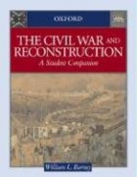 The Civil War and Reconstruction - A History in Documents