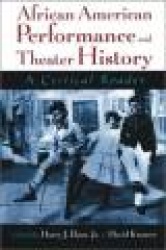 African American Performance and Theater History - A Critical Reader